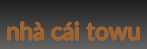 nhà cái towu